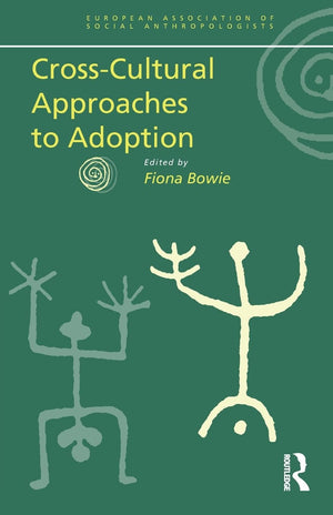CrossCultural Approaches to Adoption (European Association of Social Anthropologists),Used