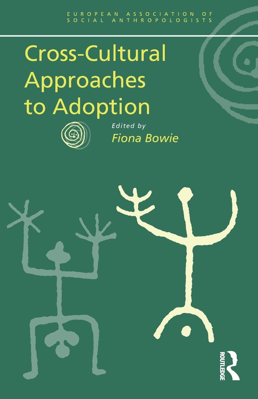 CrossCultural Approaches to Adoption (European Association of Social Anthropologists),Used