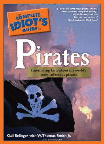 The Complete Idiot's Guide to Pirates,Used