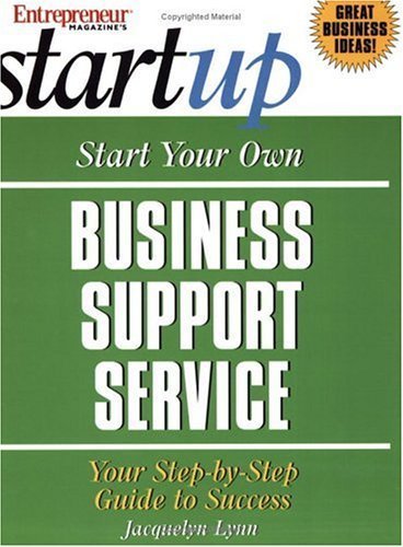Start Your Own Business Support Service (Entrepreneur Magazine's Start Up),Used