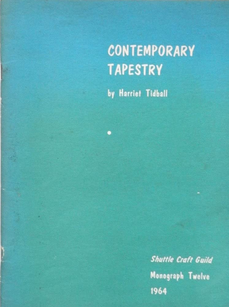 Contemporary Tapestry (Shuttle Craft Monograph 12),Used