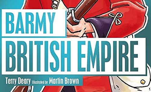 Horrible Histories Barmy British Empire