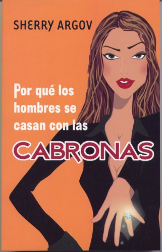 Por que los hombres se casan con las CABRONAS (Spanish Edition),Used