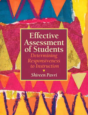 Effective Assessment of Students: Determining Responsiveness to Instruction,Used