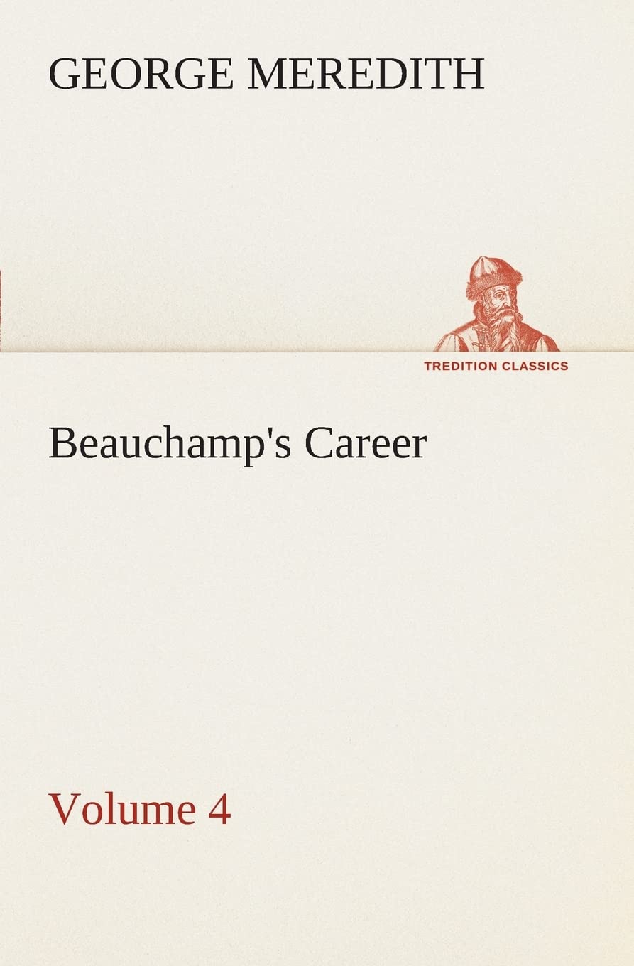 Beauchamp's Career  Volume 4,Used