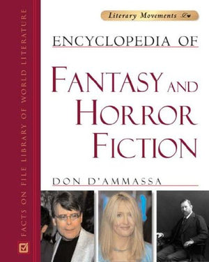 Encyclopedia Of Fantasy And Horror Fiction (Literary Movements),Used