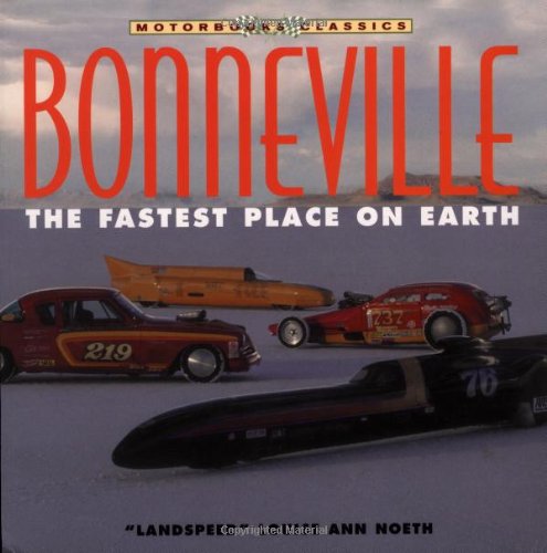 Bonneville: The Fastest Place on Earth (Motorbooks Classics),New