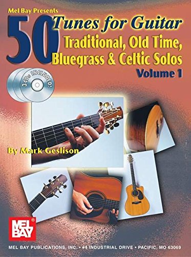 50 Tunes for Guitar, Vol. 1: Traditional, Old Time, Bluegrass & Celtic Solos,Used