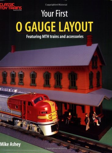 Your First O Gauge Layout: Featuring Mth Trains and Accessories,Used