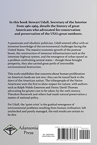 The Quiet Crisis: A History of Environmental Conservation in the USA, from the Native Americans to the Modern Day,Used