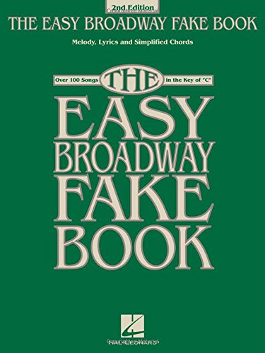 The Easy Broadway Fake Book: Over 100 Songs in the Key of C,Used