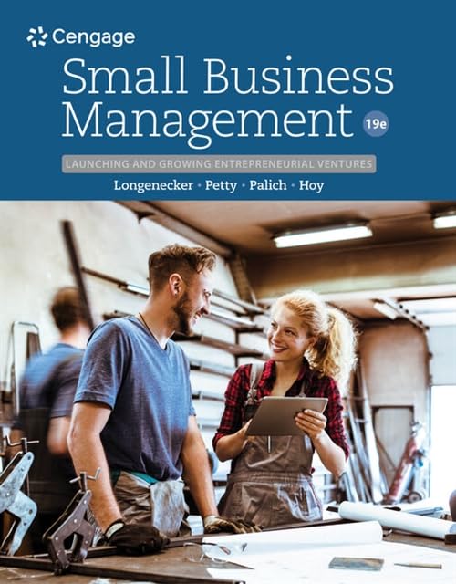 Small Business Management: Launching & Growing Entrepreneurial Ventures,New