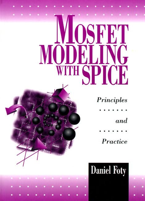 Mosfet Modeling With Spice: Principles and Practice,Used