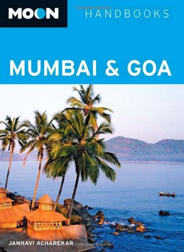 Moon Mumbai and Goa (Moon Handbooks),Used