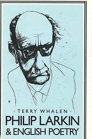 Philip Larkin and English Poetry,Used