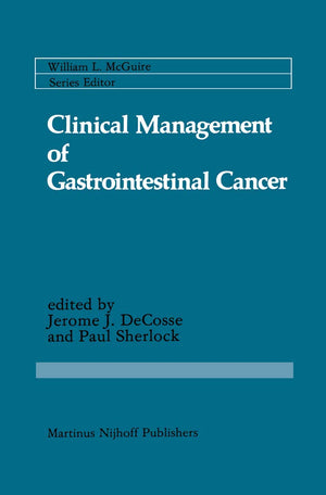 Clinical Management of Gastrointestinal Cancer (Cancer Treatment and Research, 18),Used