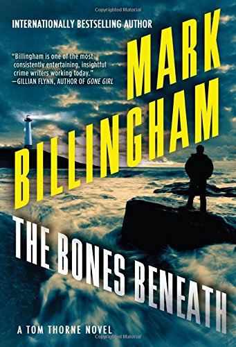 The Bones Beneath: A Tom Thorne Novel (Thom Thorne, 12),Used