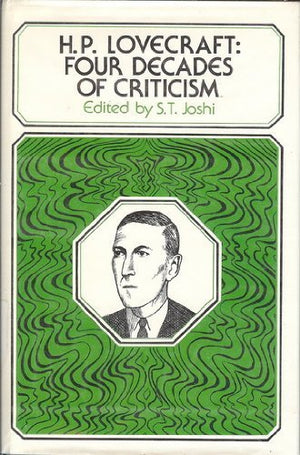 H. P. Lovecraft: Four Decades of Criticism,Used