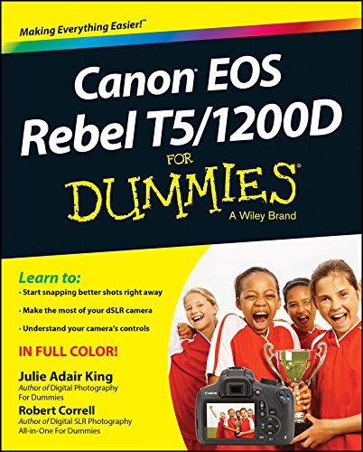Canon EOS Rebel T5/1200D For Dummies (For Dummies Series),New