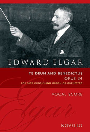Te Deum and Benedictus, Op. 34: Vocal Score,Used