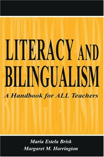 Literacy and Bilingualism: A Handbook for ALL Teachers,Used