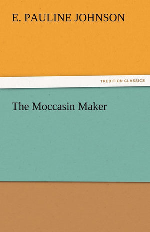 The Moccasin Maker,Used