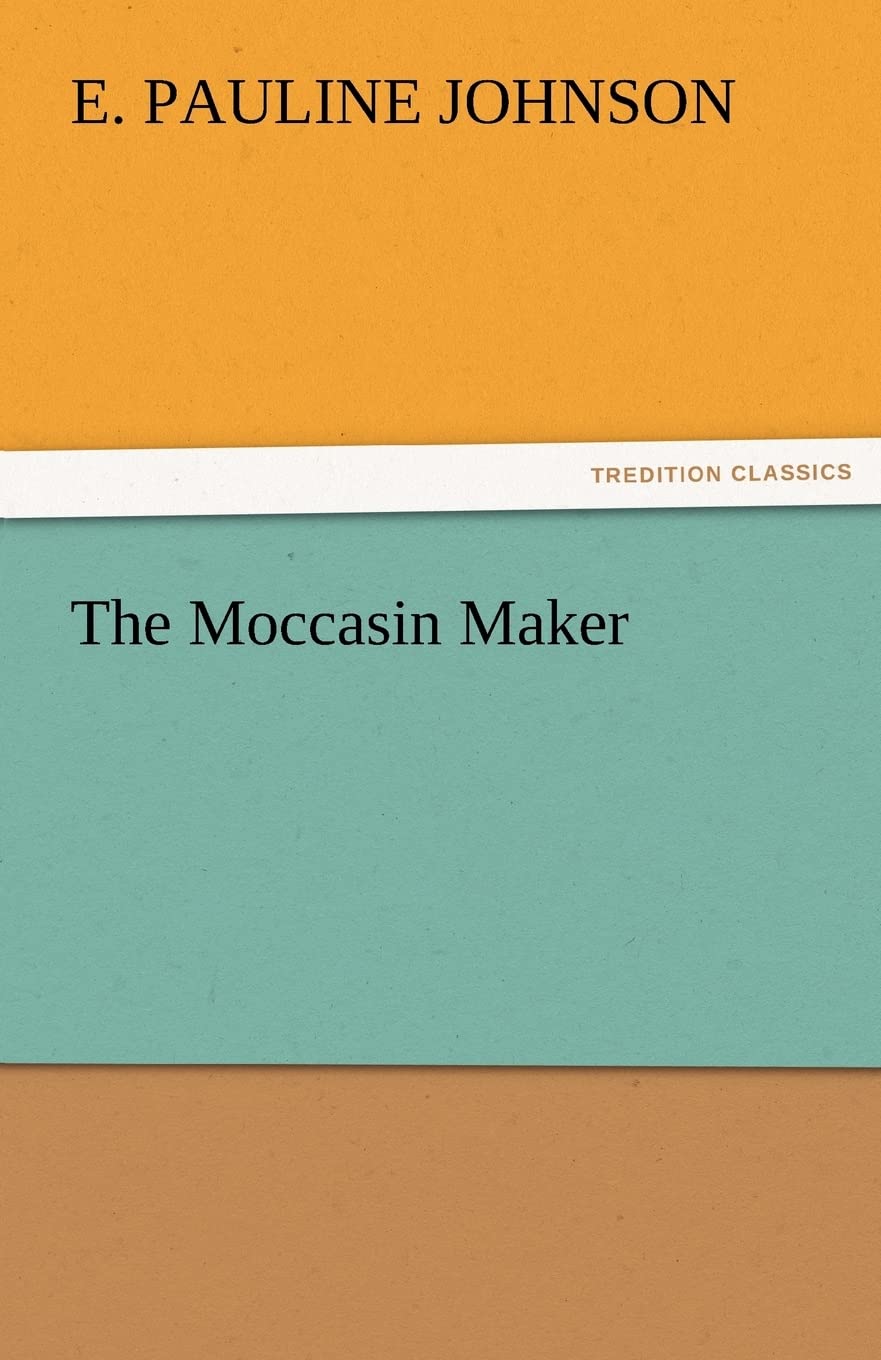 The Moccasin Maker,Used
