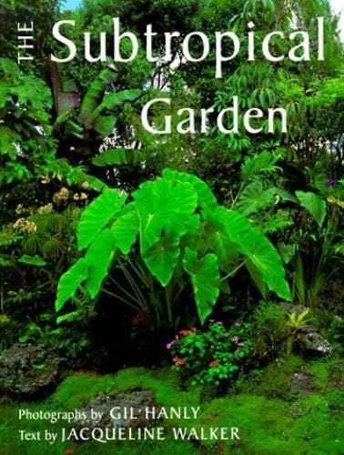 The Subtropical Garden,New