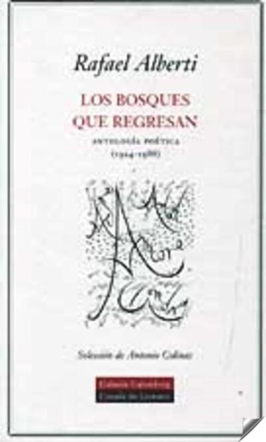 Los bosques que regresan: Antologa potica (19241988) (Spanish Edition),Used