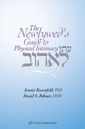 The Newlywed Guide to Physical Intimacy,New