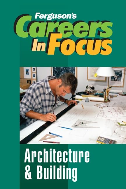 Architecture And Building (Ferguson'S Careers In Focus),Used