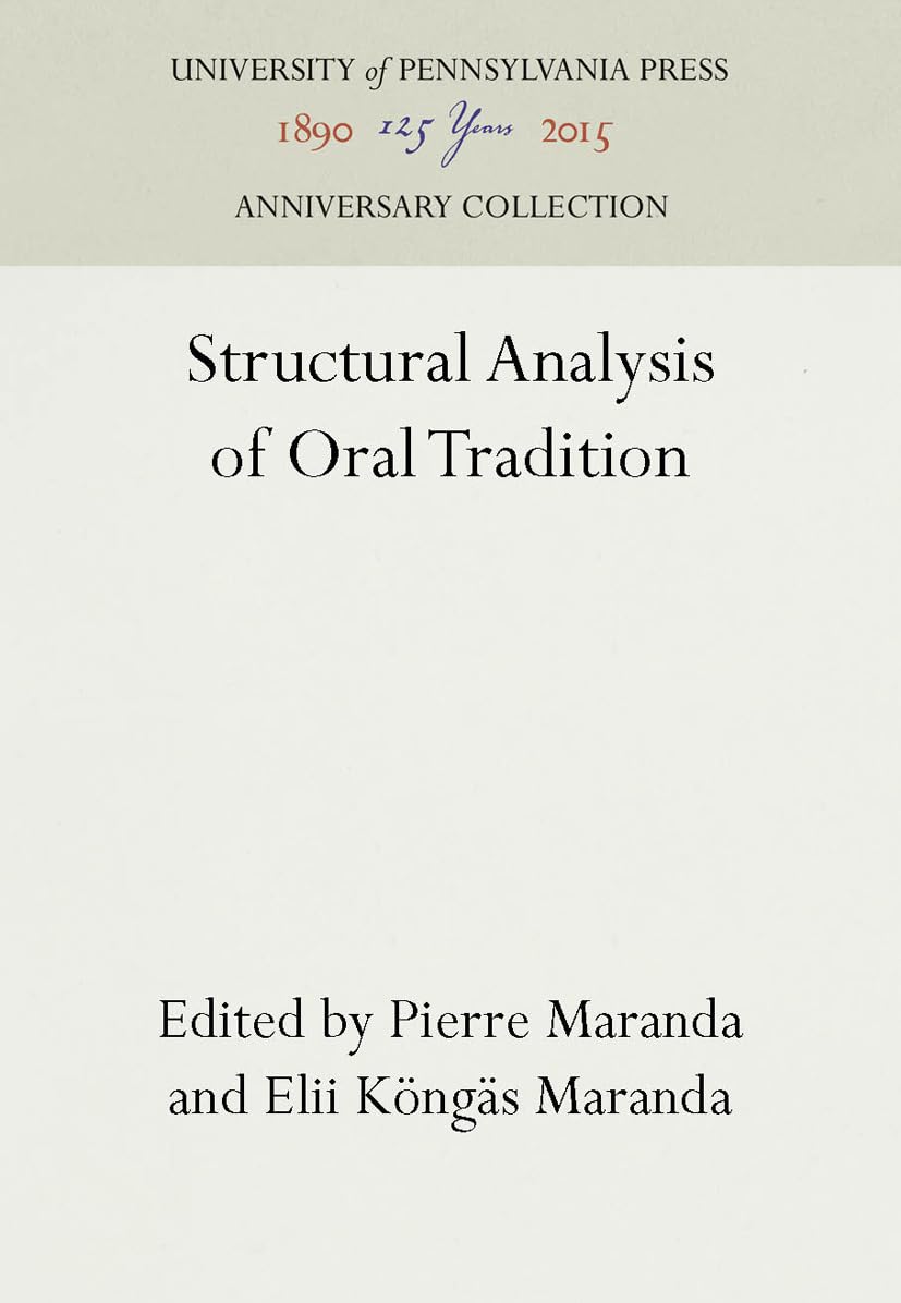 Structural Analysis Of Oral Tradition (University Of Pennsylvania Publications In Folklore And Folklife, No. 3),Used