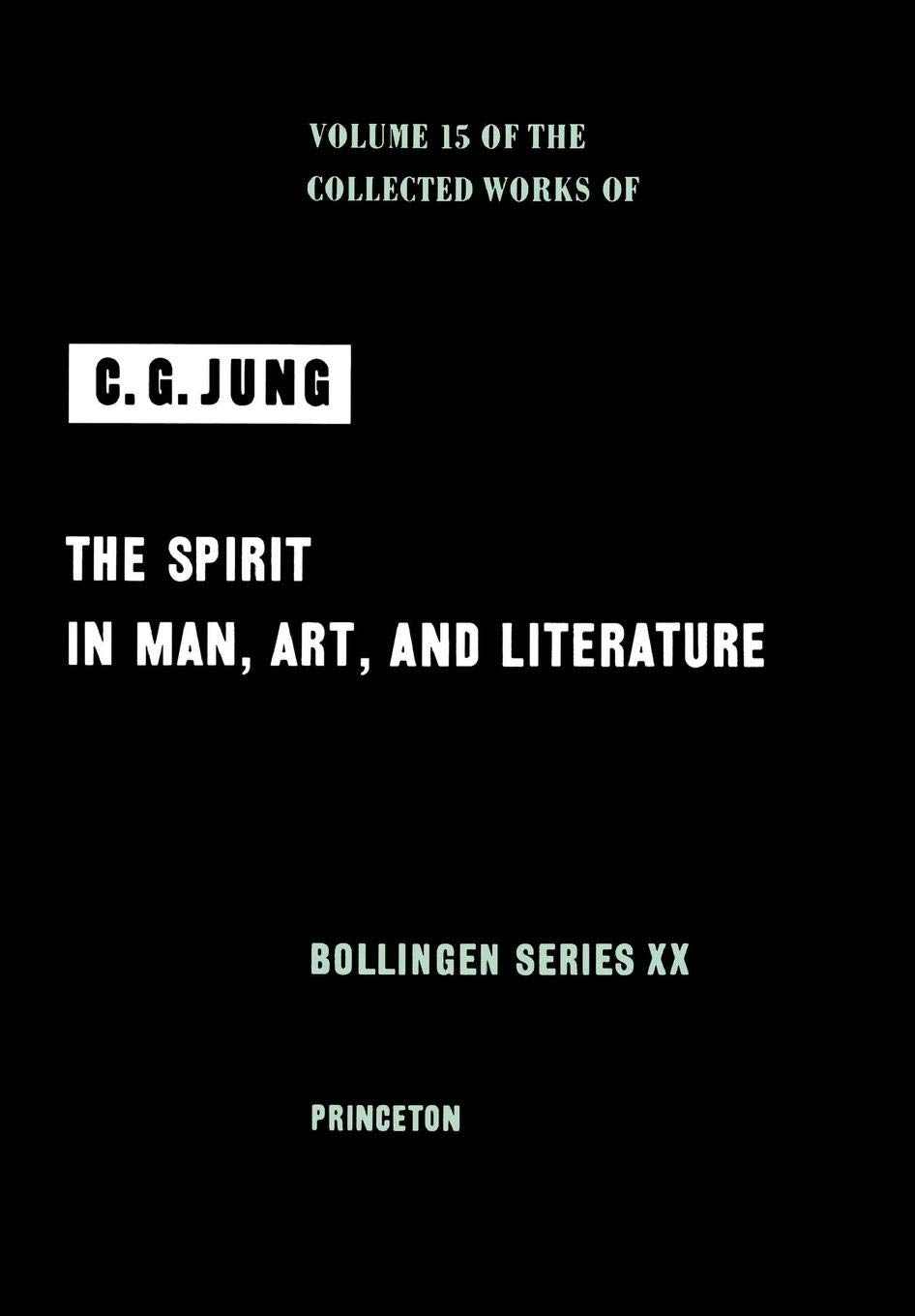 The Spirit in Man, Art, and Literature (Collected Works of C.G. Jung, Volume 15) (The Collected Works of C. G. Jung),Used