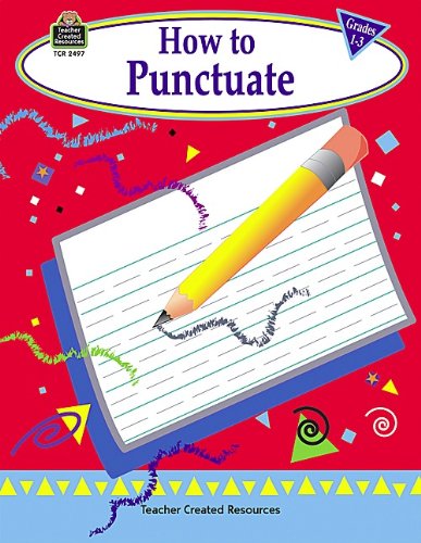 How To Punctuate, Grades 13,Used