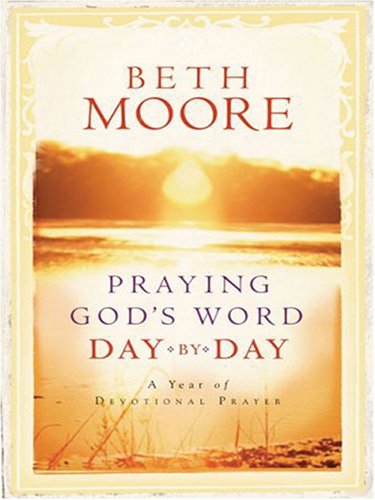 Praying God's Word Day by Day: A Year of Devotional Prayer (Walker Large Print Books),Used