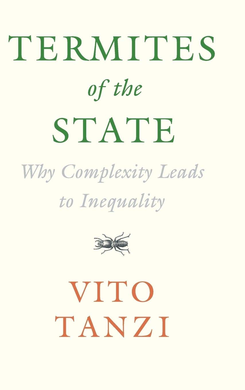 Termites of the State: Why Complexity Leads to Inequality,Used