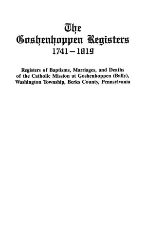 The Goshenhoppen Registers, 17411819 (#2275),Used