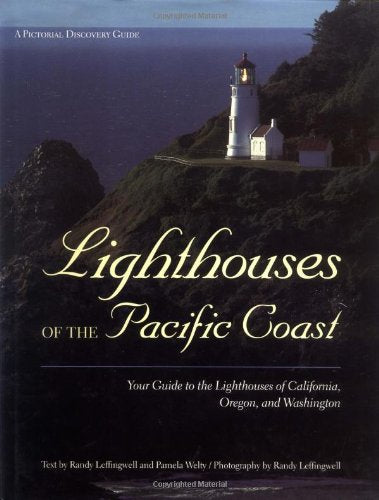 Lighthouses of the Pacific Coast: Your Guide to the Lighthouses of California, Oregon, and Washington (Pictorial Discovery Guide,Used