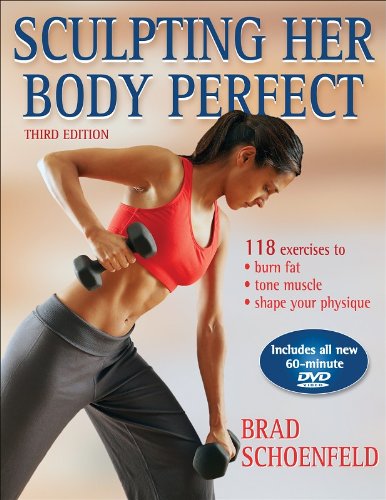 Sculpting Her Body Perfect  3Rd Edition,New