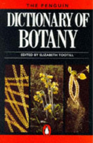 Dictionary of Botany, The Penguin (Dictionary, Penguin),Used