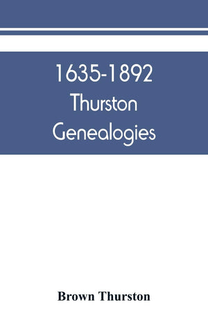 16351892 Thurston genealogies,Used
