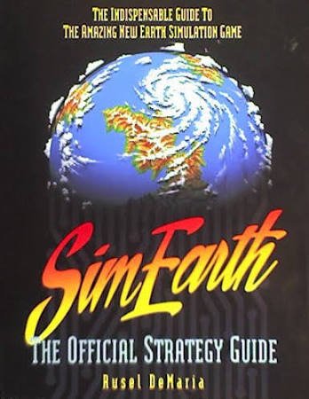 SimEarth: The Official Strategy Guide (Secrets of the Games Series),Used
