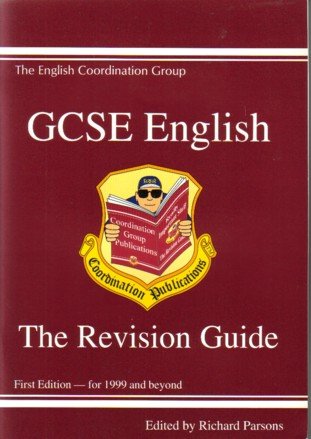 Key Stage Four Revision Guide: GCSE English (Pt. 1 & 2),Used