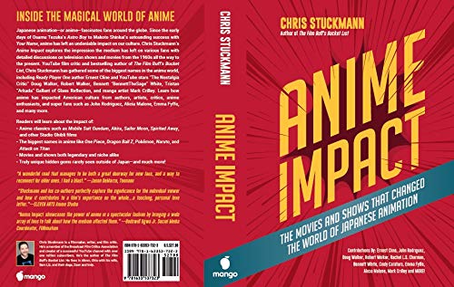 Anime Impact: The Movies And Shows That Changed The World Of Japanese Animation (Anime Book, Studio Ghibli, And Readers Of The S