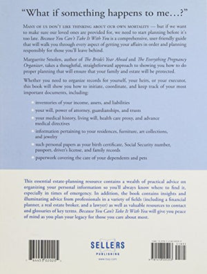 Because You Can't Take It With You: How to Get Your Affairs in Order to Protect Yourself & Your Loved Ones,Used