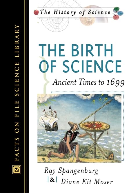 Birth Of Science (History Of Science (Facts On File)),New