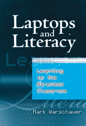 Laptops and Literacy: Learning in the Wireless Classroom,New