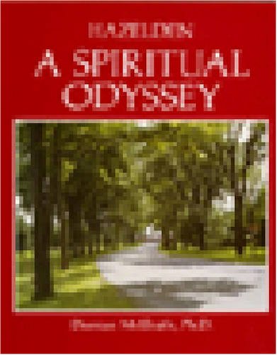 Hazelden: A Spiritual Odyssey,Used