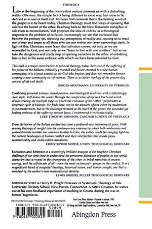 Exclusion and Embrace: A Theological Exploration of Identity, Otherness, and Reconciliation,New