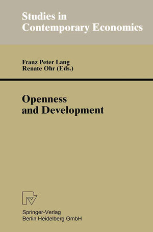 Openness and Development: Yearbook of Economic and Social Relations 1996 (Studies in Contemporary Economics),Used